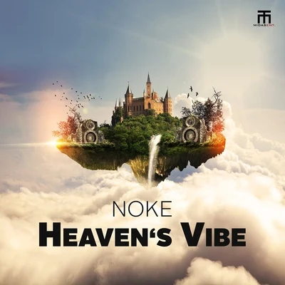 Noke Heaven`s Vibe