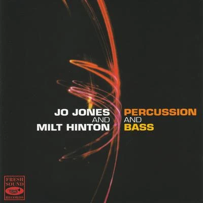 Milt Hinton/Jo Jones Percussion and Bass