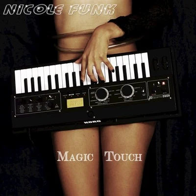 Nicole Funk Magic Touch