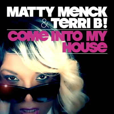 Matty Menck Come into My House (Sergio Matina Gabry Sangineto Tendenzia Groovy Remix)