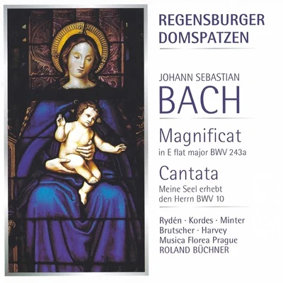 Roland Buchner/Musica Florea Prague/Susanne Ryden/Heidrun Kordes/Drew Minter/Markus Brutscher Bach: Magnificat, BWV 243a - Cantata, BWV 10