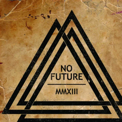 No Future MMXIII