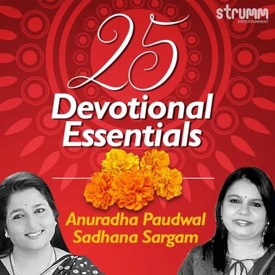 Anuradha Paudwal 25 Devotional Essentials