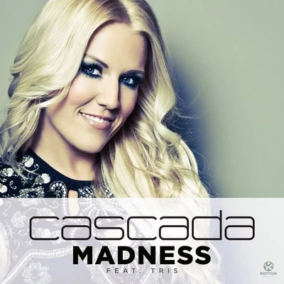 Cascada Madness