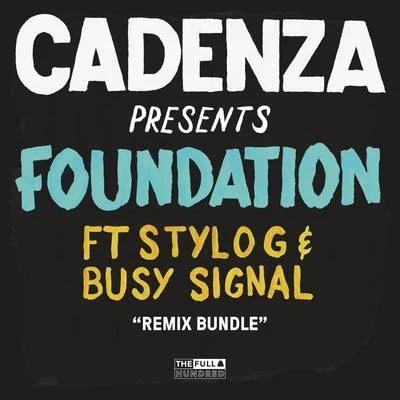 Cadenza Foundation (Remixes) (Remixes)