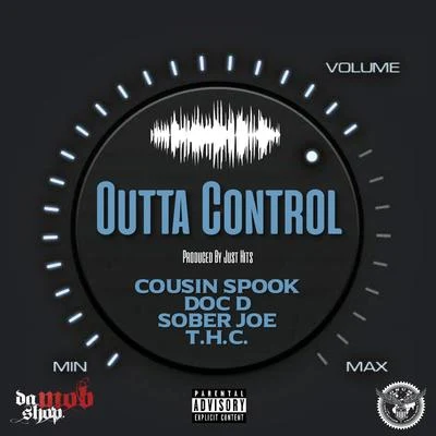 Cousin Spook Outta Control (feat. Doc D, Sober Joe T.H.C.)