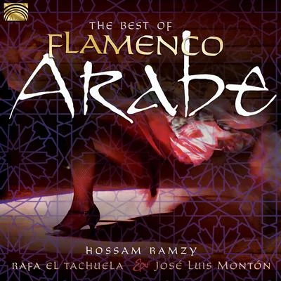 Hossam Ramzy The Best of Flamenco Arabe