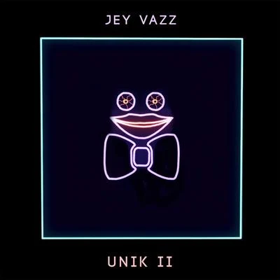 Jey Vazz UNIK II