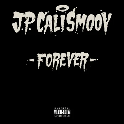 JP Cali Smoov Forever