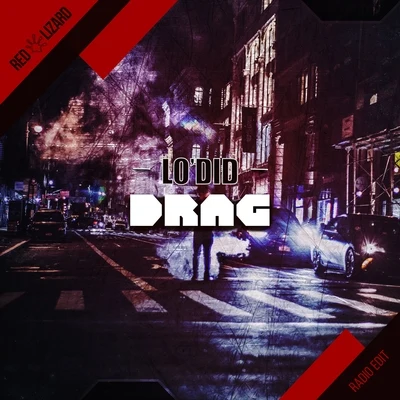 Lodid Drag (Radio Edit)