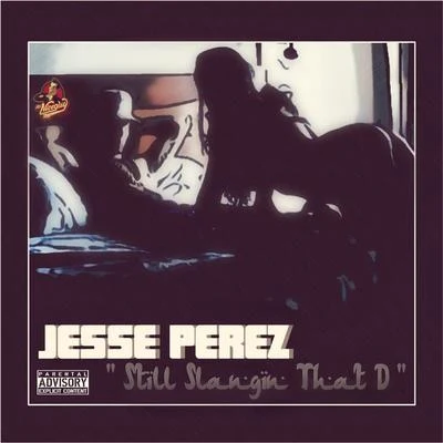 Jesse Perez Still Slangin' That DAny Freaks Out There?