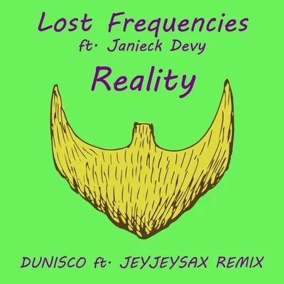 Dunisco Reality (Dunisco feat. JeyJeySax Remix)