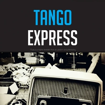 Astor Piazzolla Tango Express