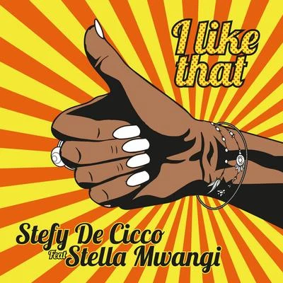 Stefy De Cicco I Like That