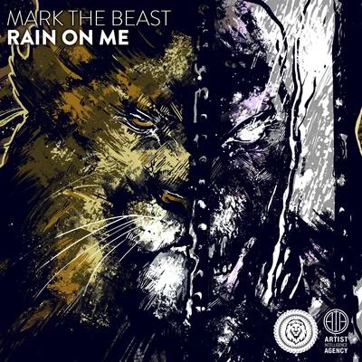 Mark The Beast Rain On Me - Single