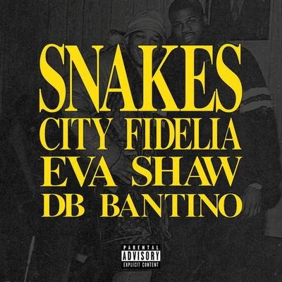 City Fidelia/Eva Shaw Snakes