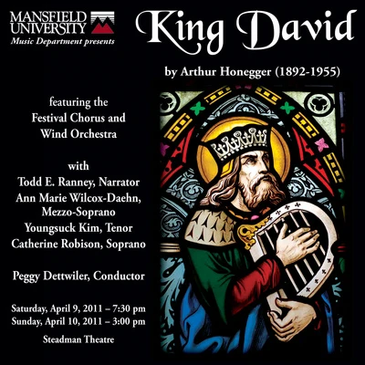 Peggy Dettwiler HONEGGER, A.: King David [Oratorio] (Ranney, Wilcox-Daehn, Youngsuck Kim, Mansfield University Festival Choir and Wind Orchestra, Dettwiler)