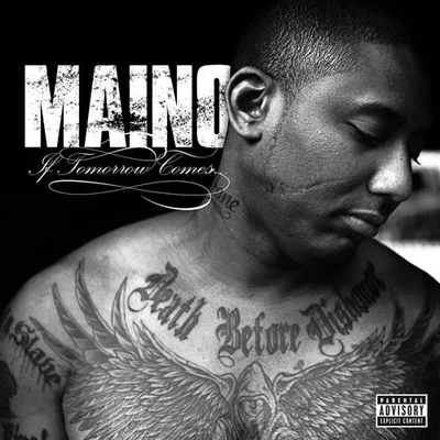 Maino If Tomorrow Comes...