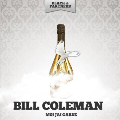 Bill Coleman Moi Jai Garde