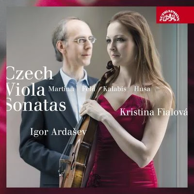 Igor Ardasev/Kristina Fialová Martinů, Kalabis, Husa, Feld: Czech Viola Sonatas