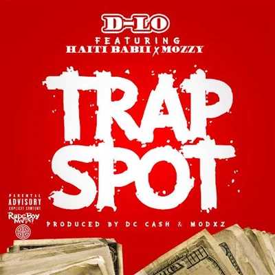 Haiti Babii/D-Lo/Mozzy Trap Spot