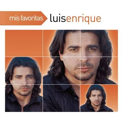 Luis Enrique Mis Favoritas