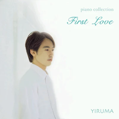 Yiruma First Love (Piano Collection)