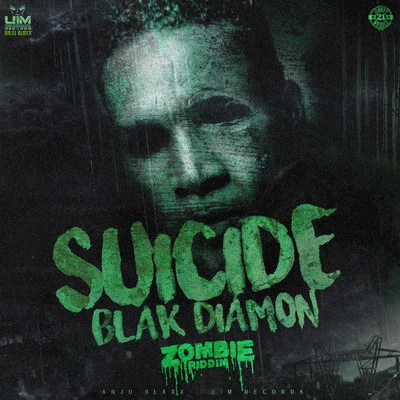 Blak Diamon Suicide (Zombie Riddim)