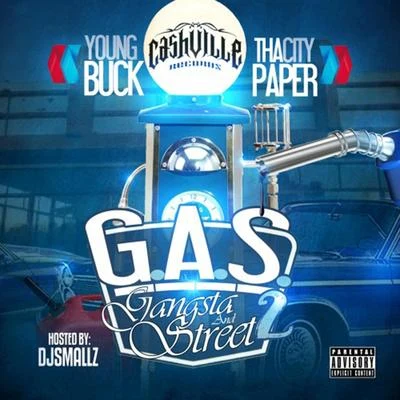 Young Buck Gas 2 - Gangsta & Street 2