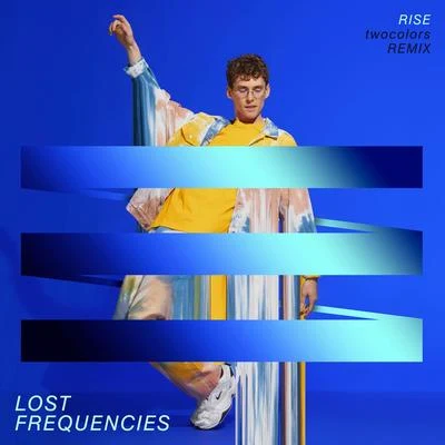 Lost Frequencies/twocolors Rise (twocolors Remix)