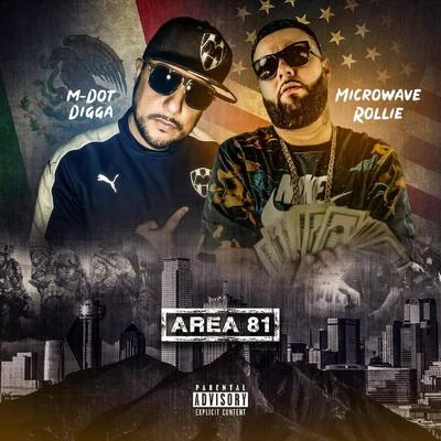 M Dot Digga/Microwave Rollie Area 81