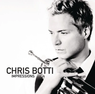 Chris Botti Impressions