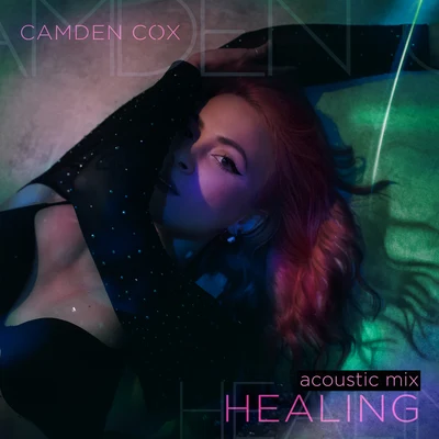 Camden Cox Healing (Acoustic Mix)