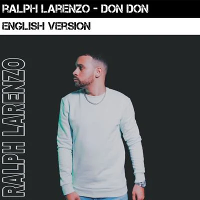 Ralph Larenzo Don Don (English Version)