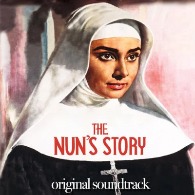 Franz Waxman The Nun's Story (Original Motion Picture Soundtrack)