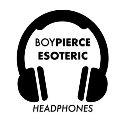 MC Esoteric/Boy Pierce Headphones (feat. MC Esoteric)