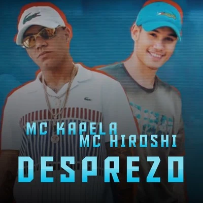 Mc Kapela Desprezo