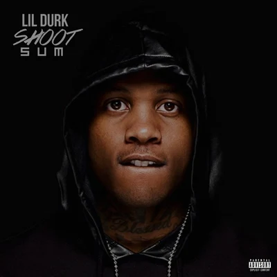 Lil Durk Shoot Sum