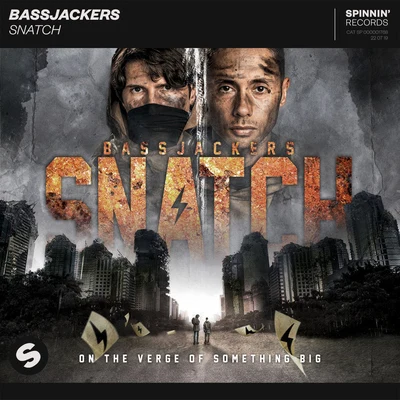 Bassjackers Snatch