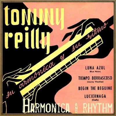 Tommy Reilly Harmonica & Rhythm