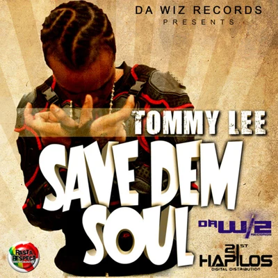 Tommy Lee Save Dem Soul - EP