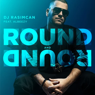 DJ Rasimcan Round And Round