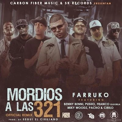 Farruko Mordios A Las 321 Remix