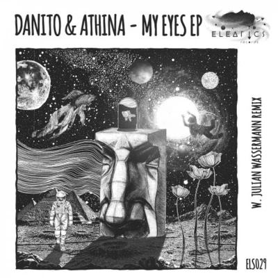 Danito &amp; Athina My Eyes EP