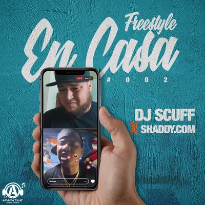 Shaddy.com/Dj Scuff Freestyle En Casa #002