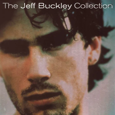 Jeff Buckley The Jeff Buckley Collection