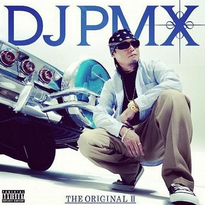 DJ PMX THE ORIGINAL II