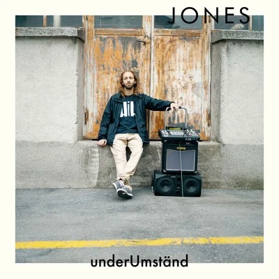 JONES Under Umständ