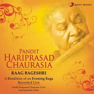 Pt. Hariprasad Chaurasia Raag Bageshri (Live)