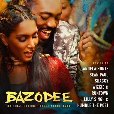 Machel Montano Bazodee (Original Motion Picture Soundtrack)